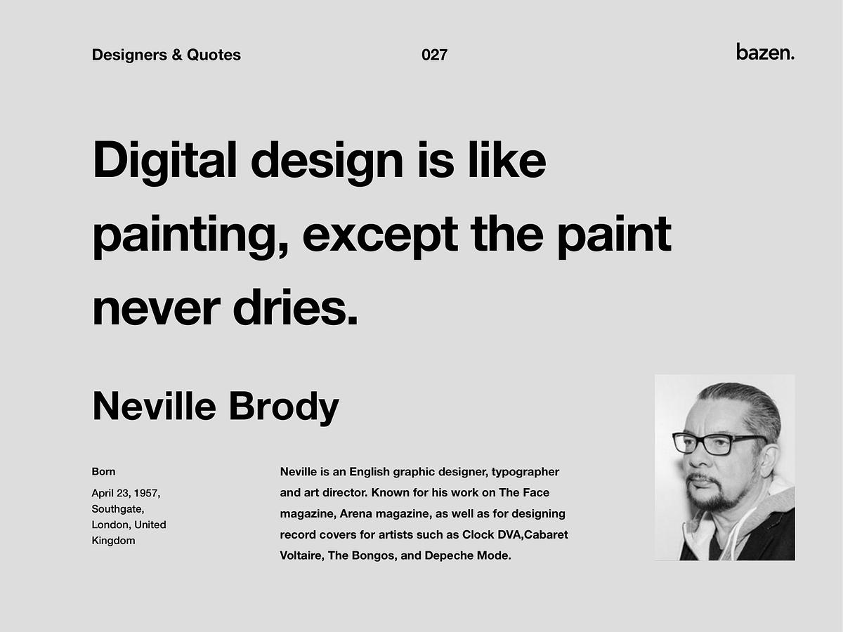 Quote - Neville Brody by bazen.talks on Dribbble