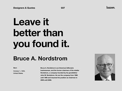 Quote - Bruce A. Nordstrom design agency design quotes inspiration inspirational quote learn learn design motivation motivational quotes motivations principles product design quote quote design quotes tips ui ui design uiux ux ux design