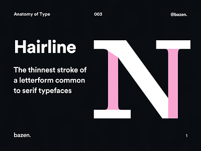 Anatomy of Type - Hairline creative agency creative team design design agency design team font font design learn learning principles product design tips type typeface typography ui ui design ux ux design uxui