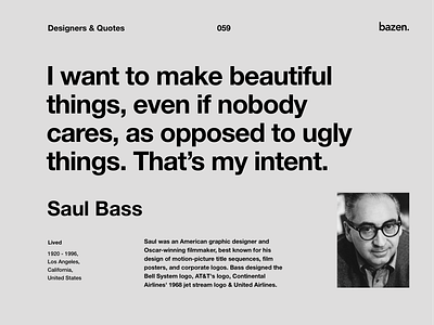 Quote - Saul Bass design tips inspiration inspirational quote inspirations learn learn design motivation motivational quotes principles product design quote design tips ui ui design uiux ux ux design ux designer ux ui design uxui