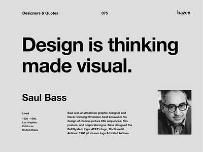 Quote - Saul Bass design quotes design tip inspiration inspirational quote inspirational quotes learn design motivation motivational quotes product design quote quotes tips ui ui design ui tips uiux ux ux design uxui web design