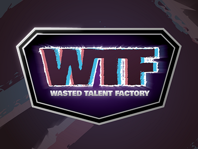 Wasted Talent Factory