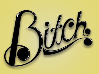 Bitch design drawing graphic design handwritten illustration type typography
