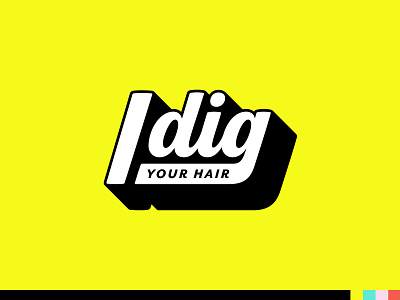 I Dig You Hair customtype lettering lettering logo logo vector