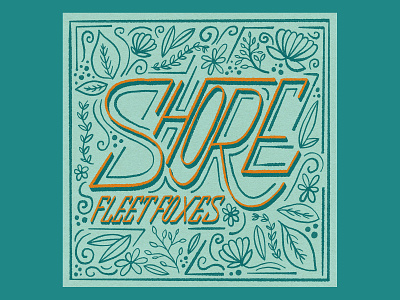 Shore album art design drawing floral hand lettering illustration music pattern procreate texture type typography