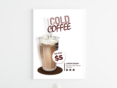 Coffee Poster branding coffee coffee cup coffee shop cold coffee design flyers graphic design marketing poster poster art poster design promotion