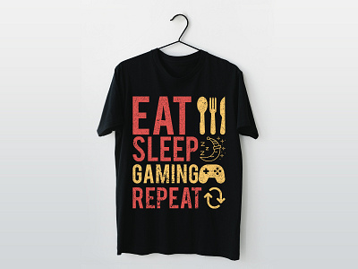 EAT, SLEEP, GAMING, REPEAT T-SHIRT DESIGN