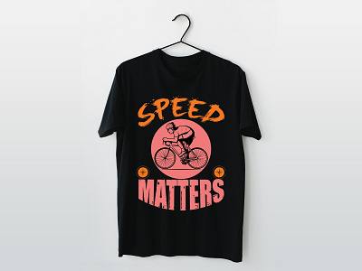 SPEED MATTERS T-SHIRT DESIGN