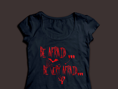 Be Afraid be be very afraid design sthirt tshirtdesign vector