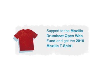 Mozilla Open Web Fund T Shirt Promo