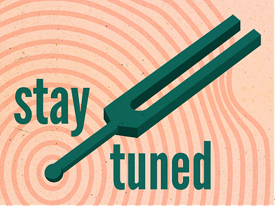 Stay tuned design personal project retro tuning fork typography