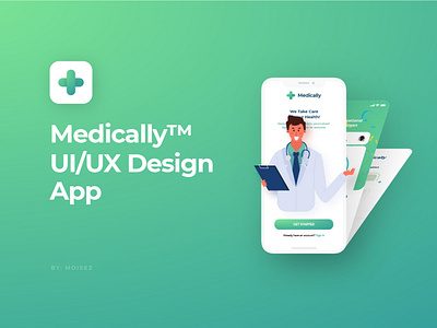 Medically™ UI/UX Design App