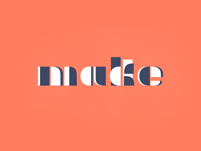 Made To Make illustrator lettering made make photoshop type