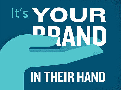 Your Brand In Their Hand brand hand illustration type vector