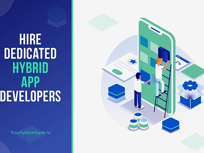 Hire Dedicated Hybrid App Developers