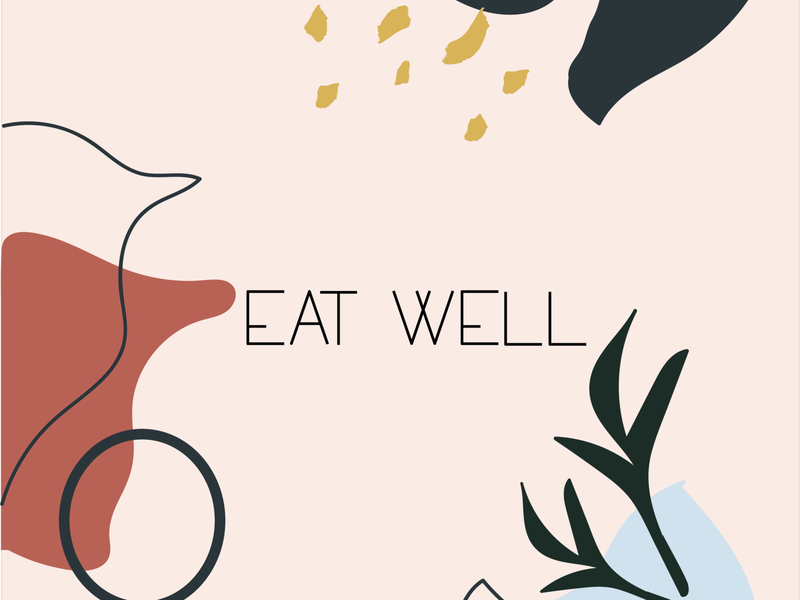 Eat well feel well. Eat well. Постер eat well Live well. Eat well Live well logo.