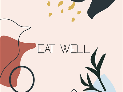Eat Well abstract design graphic design icon illustration logo poster art vector