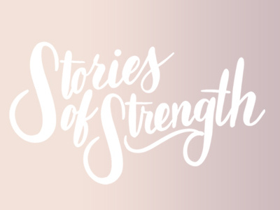 Stories of Strength