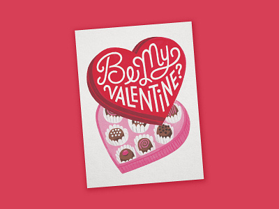 Be My Valentine chocolates gouache greeting card greetingcards hand lettering heart illustration lettering painting pink stationery