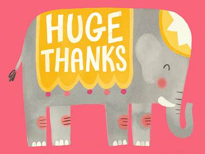 Huge Thanks animals card circus colour elephant fun illustration in progress thank you thanks watercolour