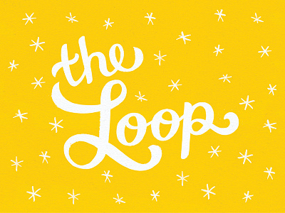 The Loop cursive fun illustration lettering personal project the loop