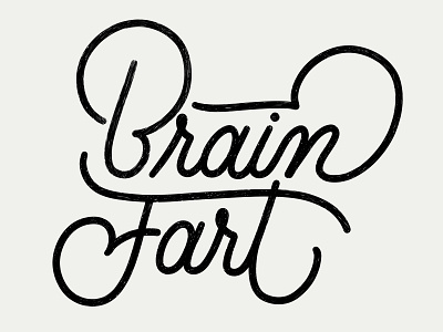 Brain Fart design lettering monoline typography