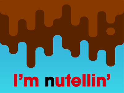 I'm nutellin' flat illustration lettering minimal typography vector