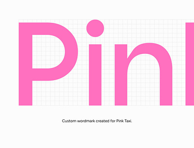 Pink Taxi - Wordmark Anatomy brand identity branding design graphic design logo type typography ui