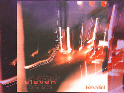 Cover Art for "Eleven" by Khalid