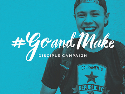 Go and Make campaign brush lettering campaign discipleship hand lettering hashtag lettering