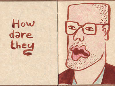 How dare they cartoon illustration portrait sketchbook