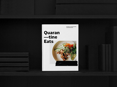 Quarantine Eats by Funsize book cookbook funsize print print design