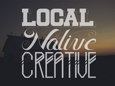 Local Native Creative hand drawn handdrawntype handlettering lettering type typestudy typography