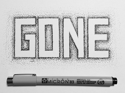Gone bw dot dots hand lettering handlettering lettering micron pointilism type typography