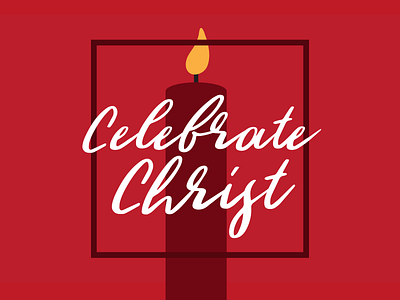 Celebrate Christ candle candlelight christmas red script