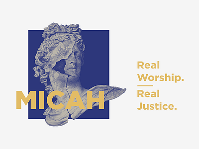Micah - Real Worship. Real Justice. art artwork blue clean design graphic minimal modern photshop typography