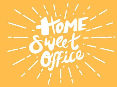 Home Sweet Office bright cheerful handletter home office phrase sweet yellow
