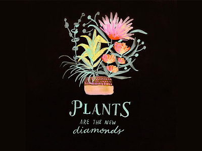 plants are the new diamonds