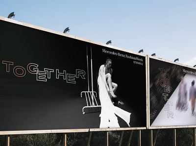 Mercedes-Benz Fashion Week Istanbul SS'20 art direction billboard concept fashion fashion week graphic design key visual poster print together typogaphy typographic visual visual design visual identity visualization