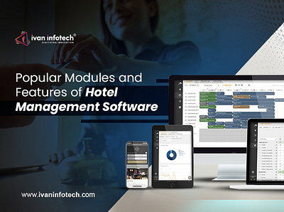 Popular Modules and Features of Hotel Management Software hospitality software solutions hotel software solutions smart hotel software