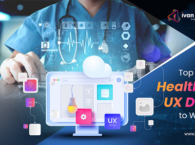 Top Trends in Healthcare UX Design to Watch Out ui design services ux design services