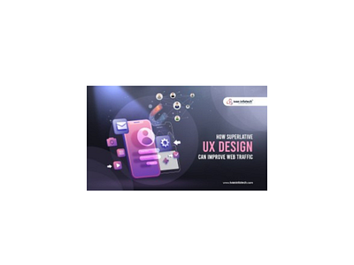 How Superlative UX Design Can Improve Web Traffic ui design ux design services