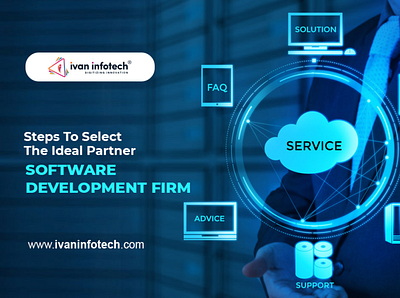Steps To Select The Ideal Partner Software Development Firm software development firm software development service