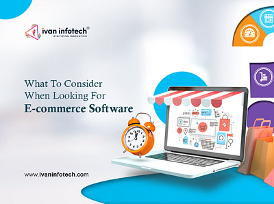 What To Consider When Looking For E-commerce Software custom e commerce solution e commerce software solutions software development