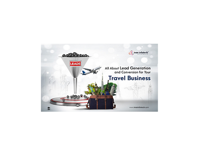 All About Lead Generation and Conversion Your Travel Business