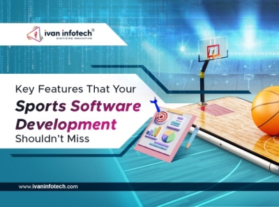 Key Features That Your Sports Software Shouldn’t Miss development solution sports software development