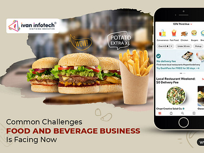 Common Challenges Food and Beverage Business Is Facing Now