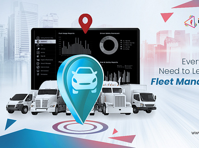 Everything You Need to Learn About Fleet Management