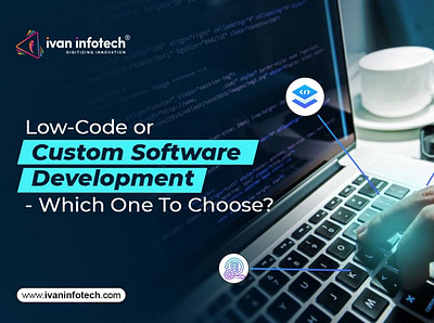 Low-Code or Custom Software Development - Which One To Choose? enterprise software development