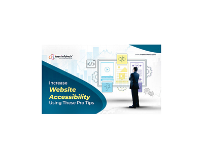 Increase Website Accessibility Using These Pro Tips custom web development services